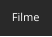 Filme