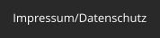Impressum/Datenschutz